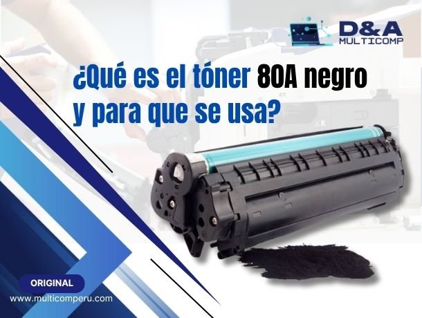 ¿que-es-el-toner-80a-negro-y-para-que-se-usa_9227.jpg